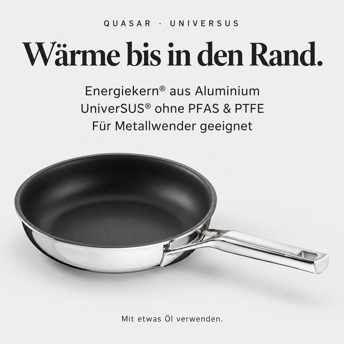 Quasar – Produktvorteile: Aluminium-Energiekern und UniverSUS-Oberfläche ohne PFAS und PTFE