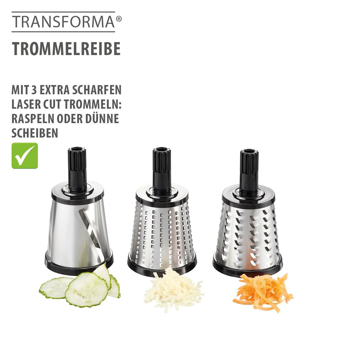 Trommelreibe TRANSFORMA®
